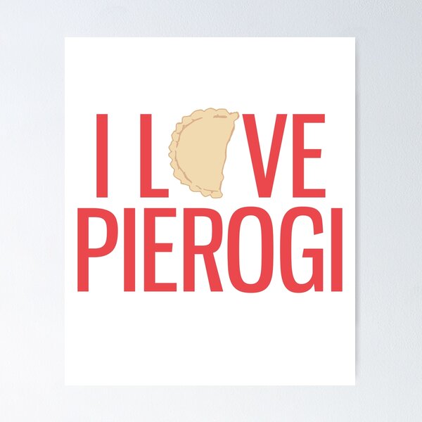 Item preview, I love Polish Pierogi designed and sold by Gifafun.