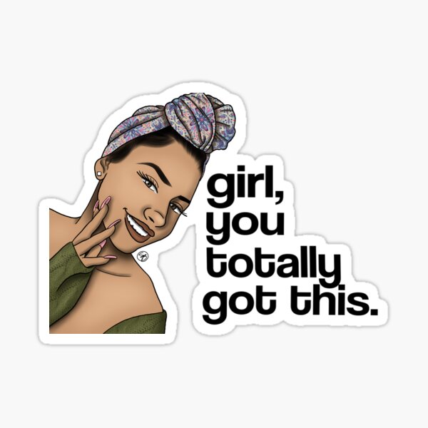 You Got This Sticker
