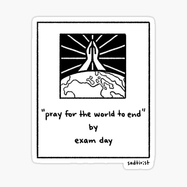 Item preview, comic – playlist for stuDYING "pray for the world to end" by exam day designed and sold by theannster.