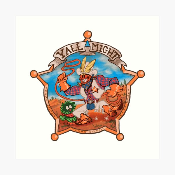Y'ALL MIGHT Art Print