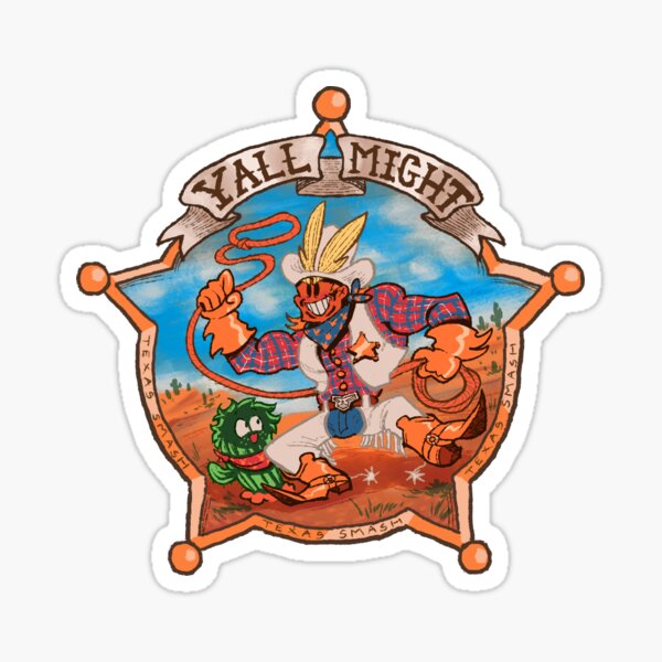 Y'ALL MIGHT Sticker