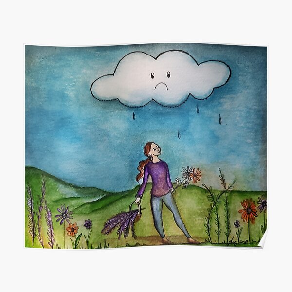 Rain will Make the Flowers Grow Poster