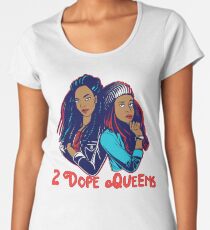 2 Dope Queens Frauen Premium T-Shirts