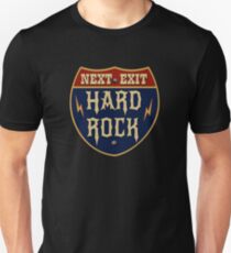 Next Exit Hard Rock Unisex T-Shirt