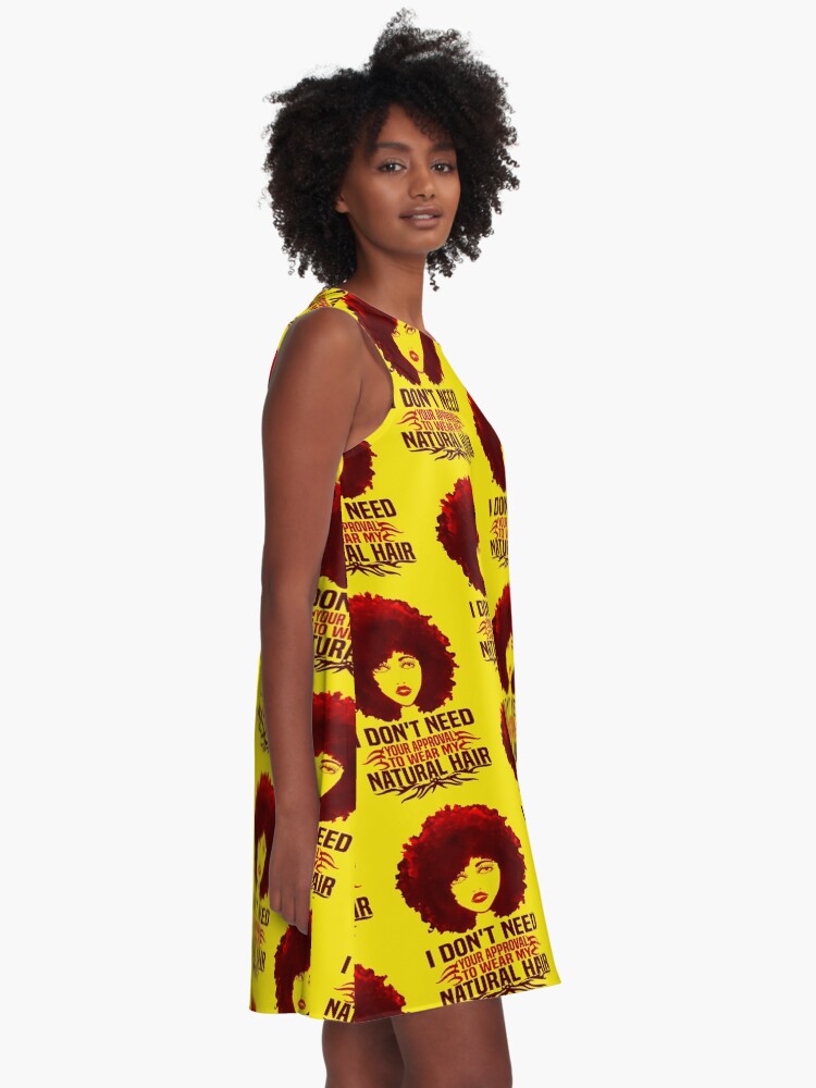 I Don T Need Your Approval To Wear My Natural Hair Fashion Quotes