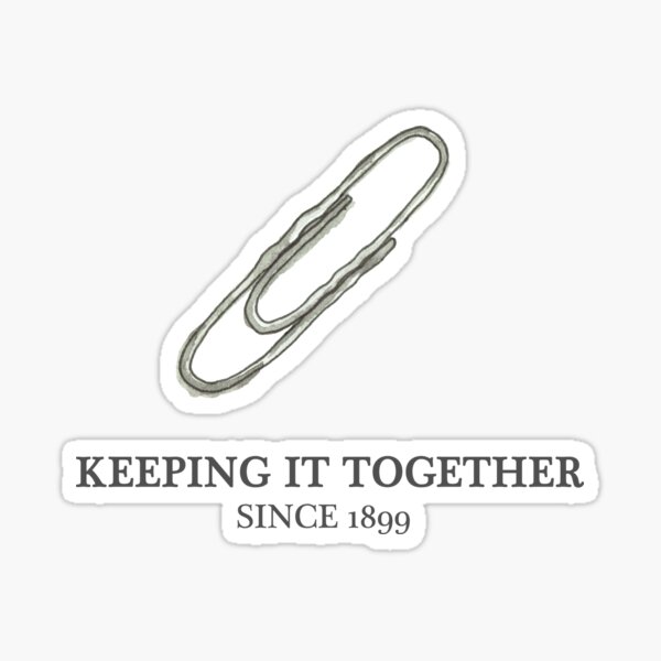 "Paperclip Keeping it together since 1899" Sticker by wendycrayon