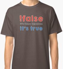 Not false Classic T-Shirt