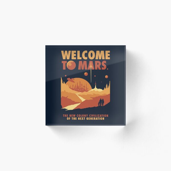 Welcome to Mars Acrylic Block
