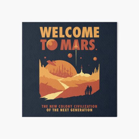 Welcome to Mars Art Board Print