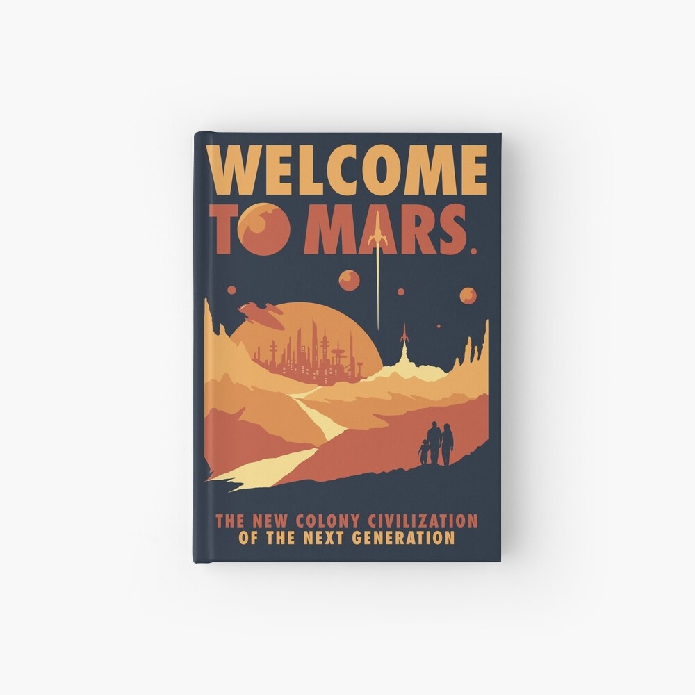 Welcome to Mars Hardcover Journal