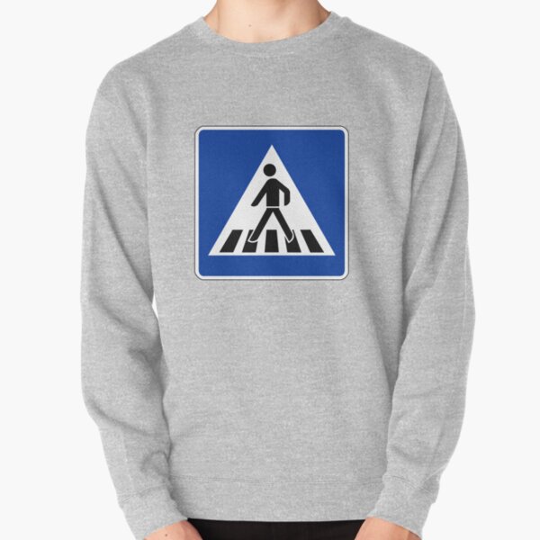 Pedestrian Lane Sign Pullover Sweatshirt