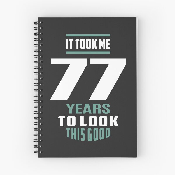Item preview, It Took Me 77 Years designed and sold by cidolopez.