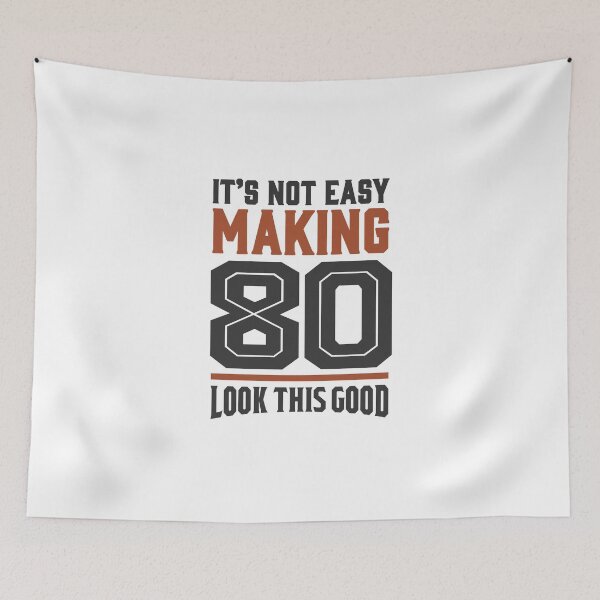 Item preview, It's Not Easy Making 80 designed and sold by cidolopez.