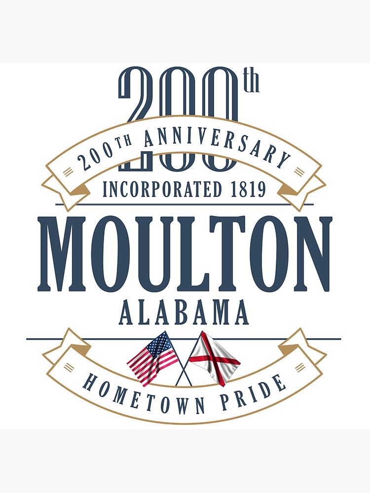 "Moulton, Alabama 200th Anniversary" Sticker for Sale by UrbanLove2008