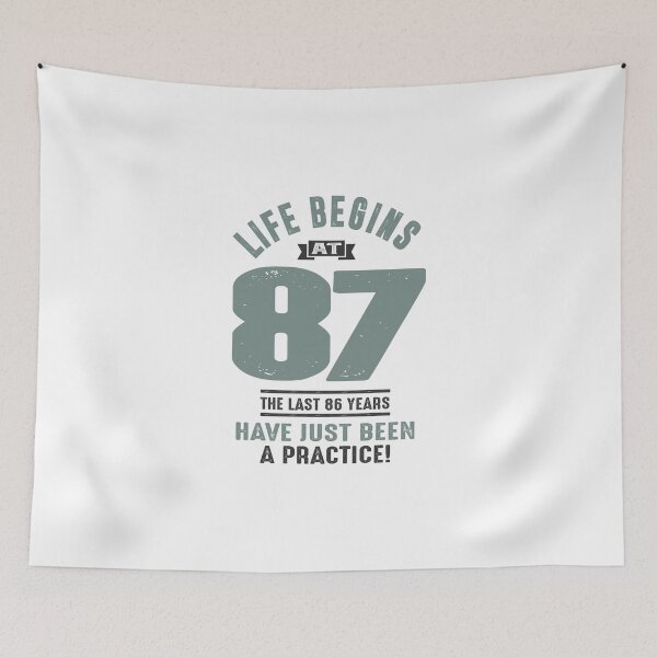 Item preview, Life Begins At 87 designed and sold by cidolopez.