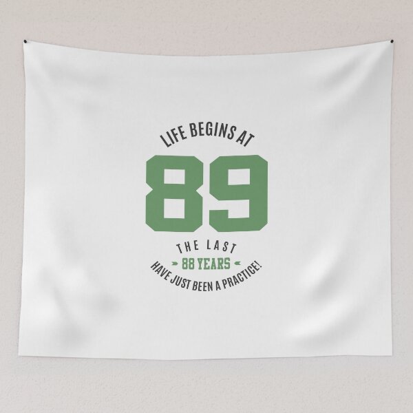 Item preview, Life Begins At 89 designed and sold by cidolopez.