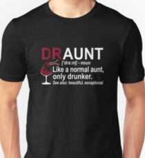 Womens Funny Drunk Aunt Definition DRAUNT T-shirt For Auntie Unisex T-Shirt