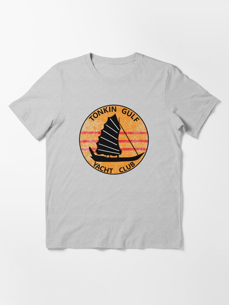 Alternate view of Tonkin Gulf Yacht Club 7th Fleet Vietnam Patch Shirt Gear Essential T-Shirt