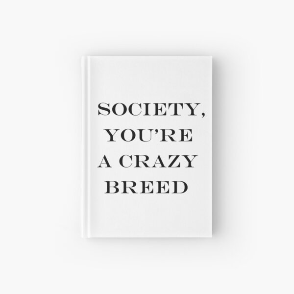 Society, Quotes Hardcover Journal