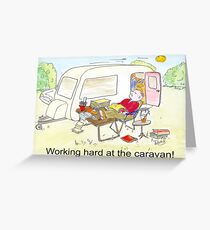 Working hard at the Caravan Greeting Card