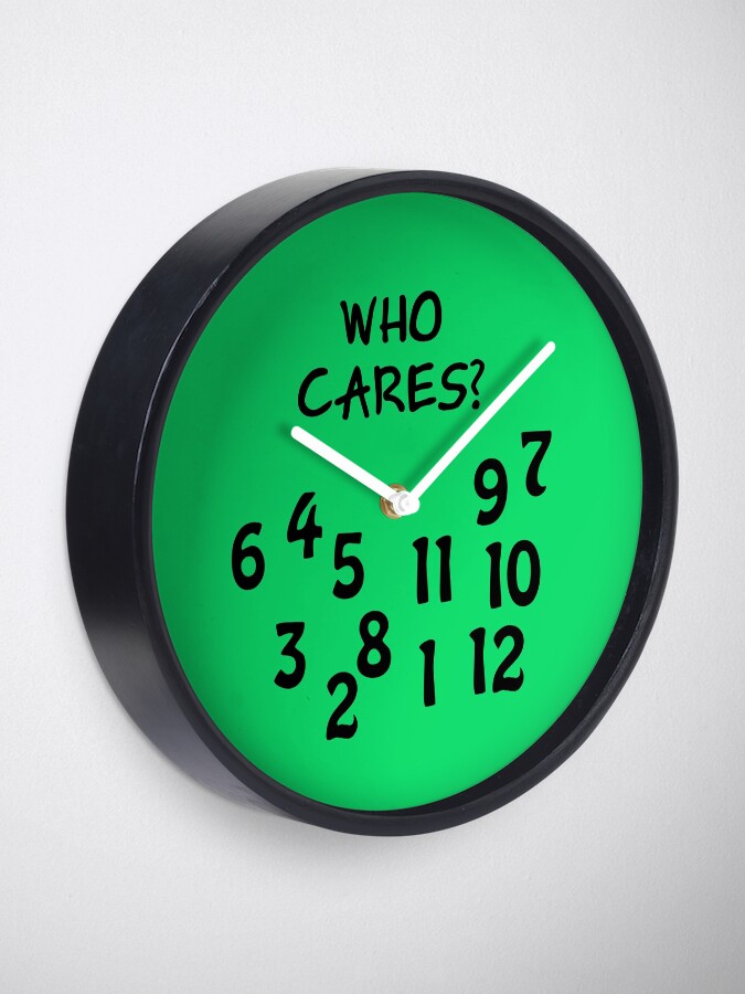 Alternative Ansicht von Uhr "Who cares" mit großem Zahlendurcheinander Uhr