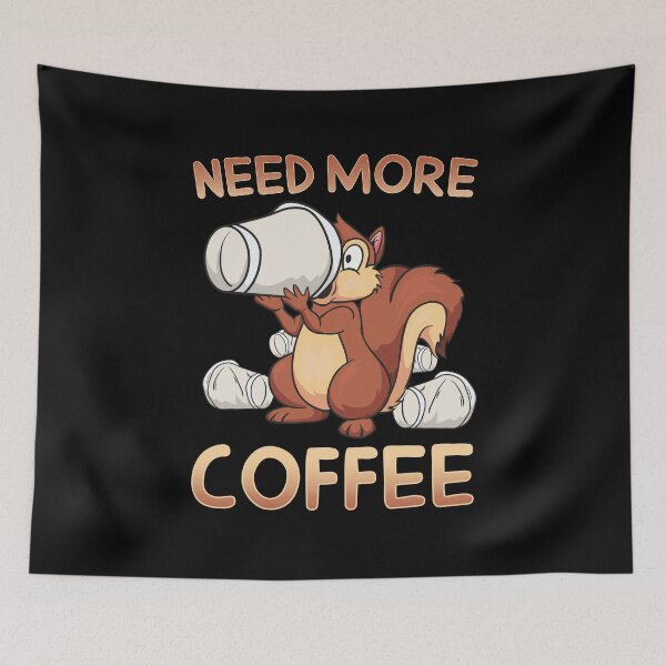 Item preview, Need More Coffee designed and sold by designeclipse.