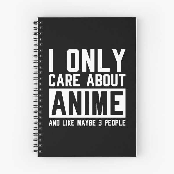 Item preview, I Only Care About Anime And Like Maybe 3 People - Anime Lover designed and sold by T-shirt For You.