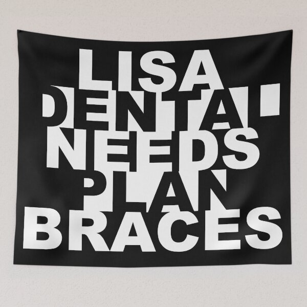 Item preview, Dental Plan... Lisa Needs Braces designed and sold by atomicpuppy.
