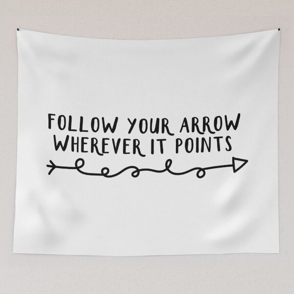 Item preview, Follow Your Arrow designed and sold by SunnyLemonader.