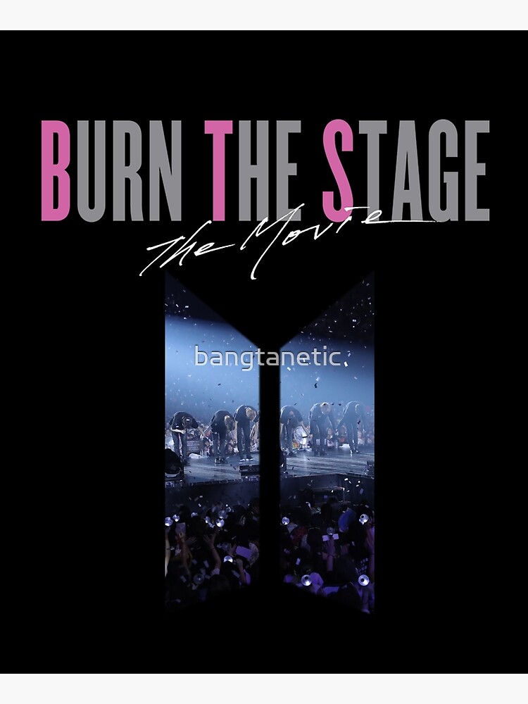 Bts Burn The Stage Full Movie Eng Sub Download "BTS - BURN THE STAGE THE MOVIE LOGO" Poster by bangtanetic | Redbubble