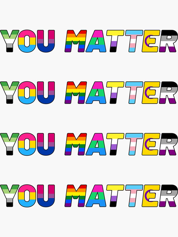You Matter - LGBTQIA+ pride support sticker set by thrnio