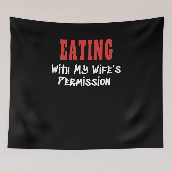 Item preview, EATING With My Wife's Permission tshirt designed and sold by we1000.
