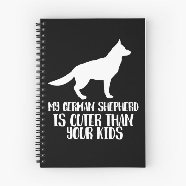 Item preview, my german shephard is cuter than your kids designed and sold by jualcantara.