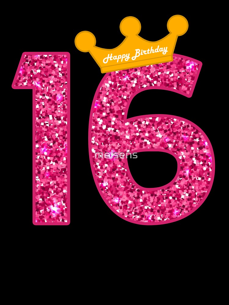 Happy Birthday Art Girls 16th Party 16 Years Old Bday Kids T Shirt By Melsens Redbubble