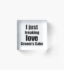 Groom's Cake Lover Gift I Love Dessert Funny Foodie Acrylic Block