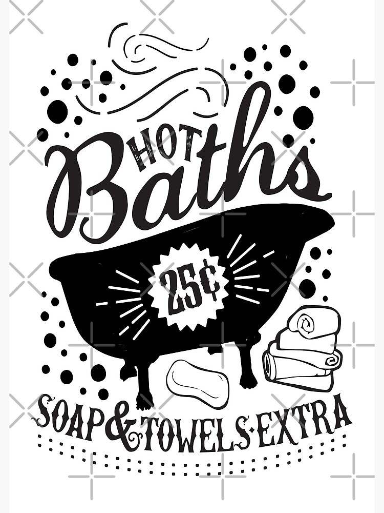 Hot Baths 25 Cents Sign Bathroom Decor Bathroom Wall Art Greeting Card By Starprintshop Redbubble