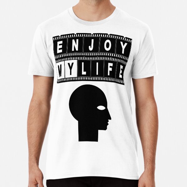 ENJOY MY LIFE Premium T-Shirt