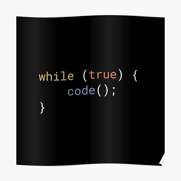 JavaScript - While True Code Poster