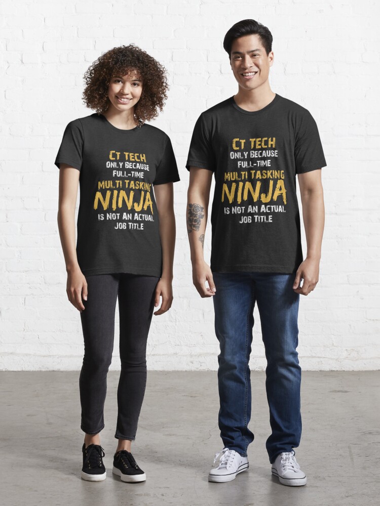 Ct Tech Gift, Funny Cat Scan Tech Full Time Ninja' Men's T-Shirt