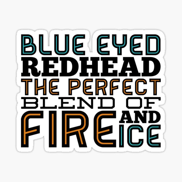 BLUE EYED REDHEAD Sticker