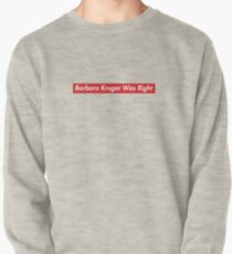 Patriot Act Hasan Minhaj Barbara Kruger hatte recht Sweatshirt