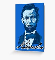 ABRAHAM LINCOLN Greeting Card