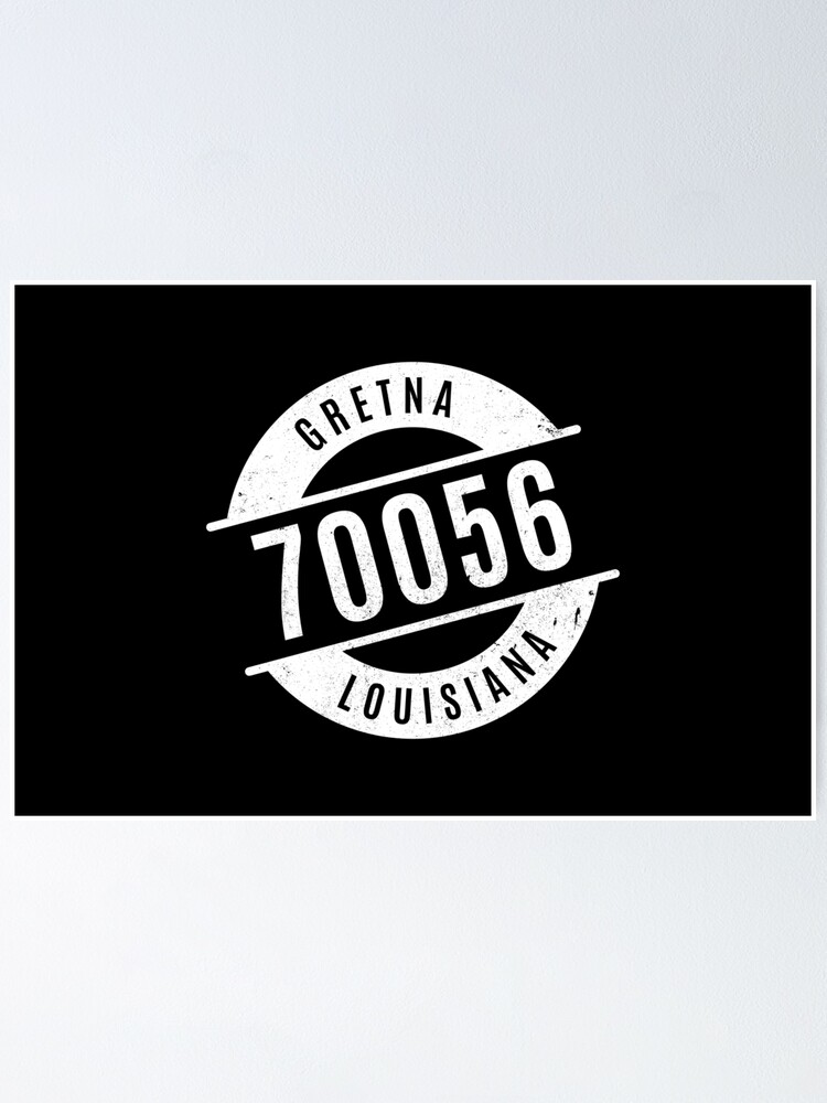 Gretna Louisiana Zip Code Poster By Creativecurly Redbubble