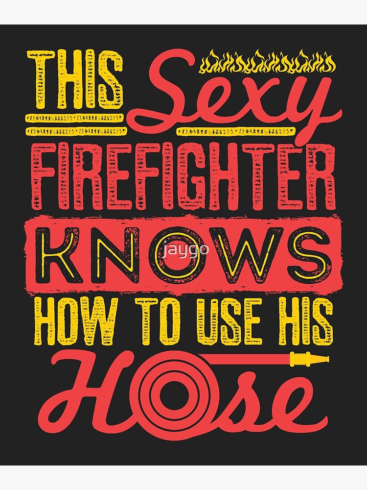 firefighter girlfriend poems