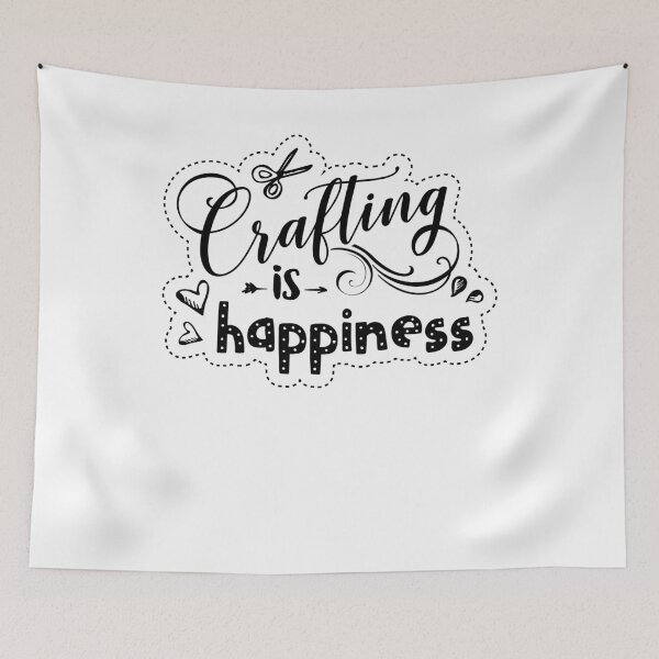 Item preview, Crafting Is Happiness designed and sold by JakeRhodes.