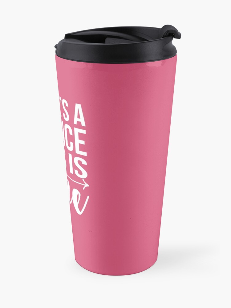 Alternate view of There's a Chance This Is Wine Travel Coffee Mug