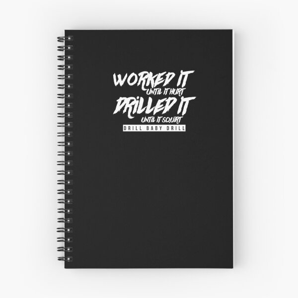 Item preview, Funny Worked It Drilled It Squirt Oil Oilfield Worker Shirt designed and sold by LookTwice.