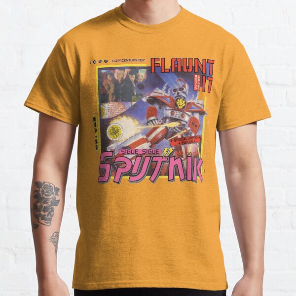 Sigue SIGUE sputnik FLAUNT IT Classic T-Shirt
