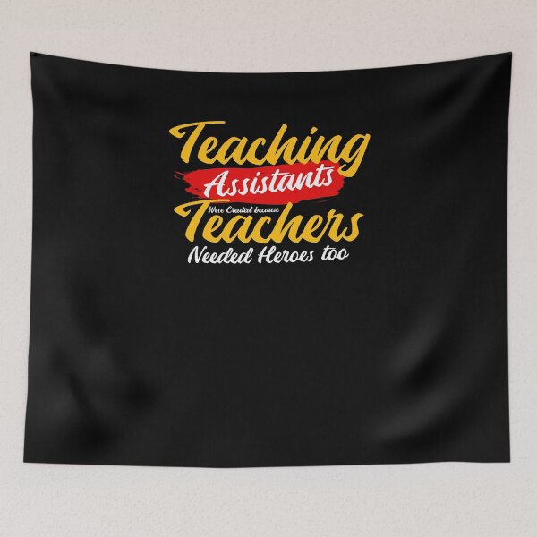 Item preview, TA Teaching Assistants Because Teachers Needed Heroes Too designed and sold by LookTwice.