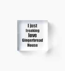 Gingerbread House Lover Gift I Love Dessert Funny Foodie Acrylic Block